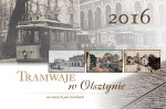 Kalendarz „Tramwaje w Olsztynie na starych pocztówkach” – strona&nbsp;tytułowa